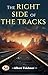 The Right Side of the Tracks