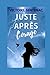 Juste après l'orage: Une magnifique histoire de résilience (French Edition)