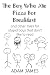 The Boy Who Ate Pizza For B...