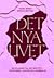 Det nya livet  by Maria Borda