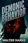 Demonic Behavior: Book 4 in the Dr. David Rothberg series