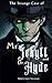 The Strange Case of Dr. Jekyll and Mr. Hyde: The Original 1886 Victorian Gothic Literary Classics