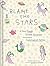 Blame the Stars: A Very Good, Totally Accurate Collection of Astrological Advice