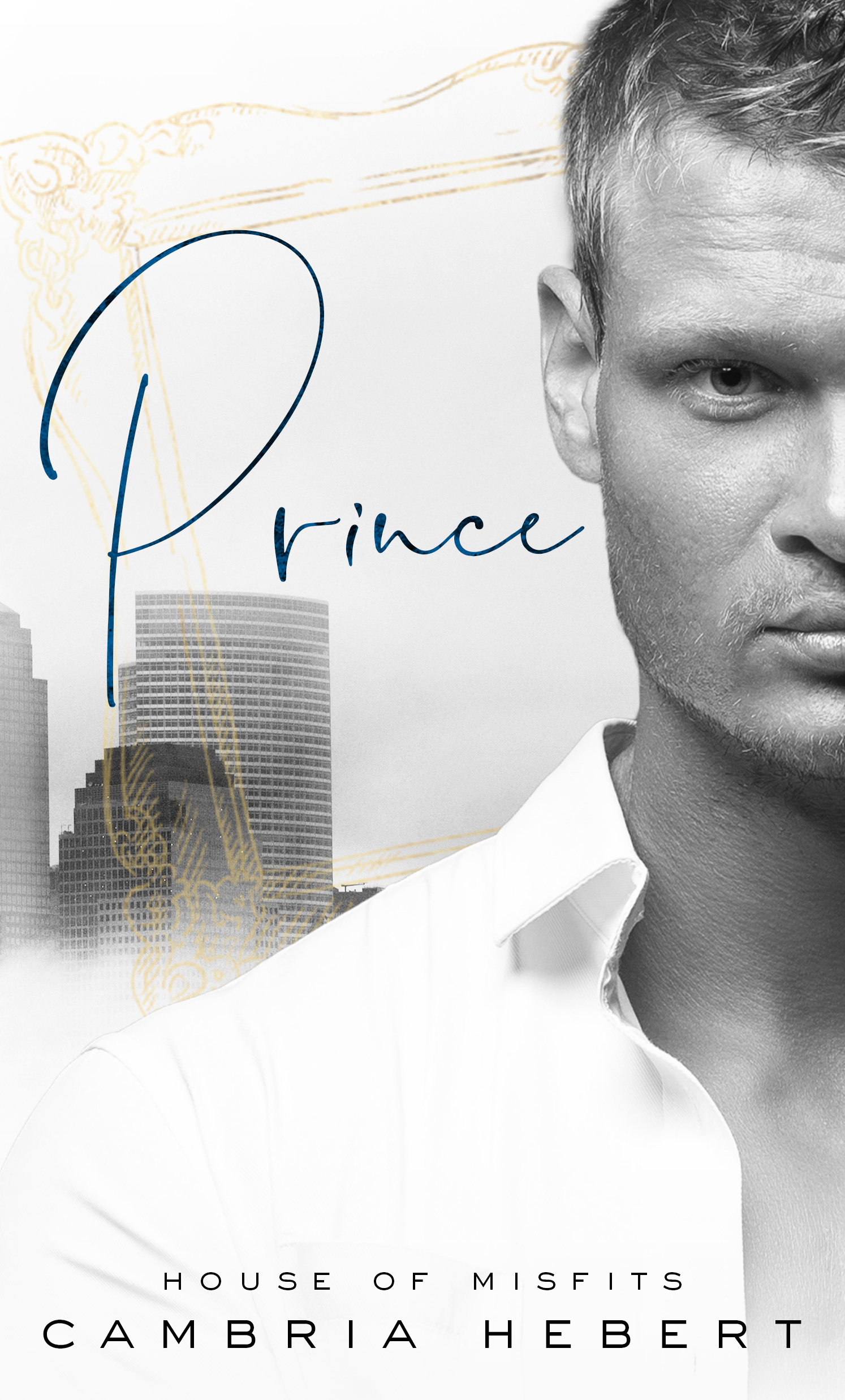 Prince (House Of Misfits, #2)