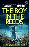 The Boy in the Reeds  (DI Jemima Huxley Thrillers #7)