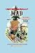 Unconditionally Mad, Part B - The First Unauthorized History of Mad Magazine