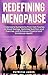 Redefining Menopause: Under...