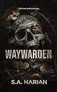 Waywarden (Briardark, #2)