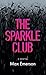 The Sparkle Club by Max Emerson