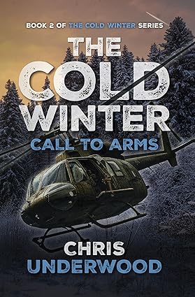 The Cold Winter: Call to Arms (The Cold Winter, #2)