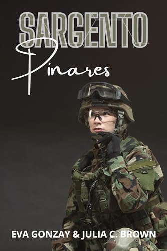 Sargento Pinares (Aliadas nº 2) (Spanish Edition)