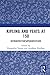 Kipling and Yeats at 150: Retrospectives/Perspectives