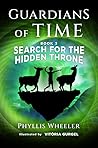 Search for the Hidden Throne: An Action Adventure for Kids (Guardians of Time Book 3)