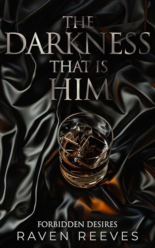The Darkness that is Him (Forbidden Desires)