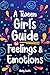 A Tween Girl's Guide to Fee...