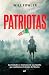 Patriotas (Novela Histórica) / Patriots (A Historical Novel) by Will Fowler