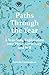Paths Through the Year: A Year-long Exploration into Place, Creativity, and Self