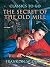 The Secret Of The Old Mill: Restored Classics to Go Edition