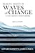 Making Shifts In Waves Of Change: A Coach Approach To Soulful-Leadership