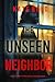 The Unseen Neighbor (Barren Pines, #1)