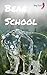 Bear School by Amy Scott