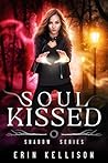 Soul Kissed (Shadow #5)