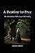 A Destiny to Free: The Chro...