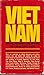 Vietnam: History, Documents...
