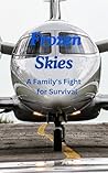 Frozen Skies: A F...