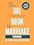 The Big Book of Marriage Workbook