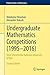 Undergraduate Mathematics Competitions (1995–2016) by Volodymyr Brayman