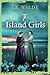 The Island Girls by LK Wilde