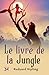 Le livre de la Jungle (Litt...
