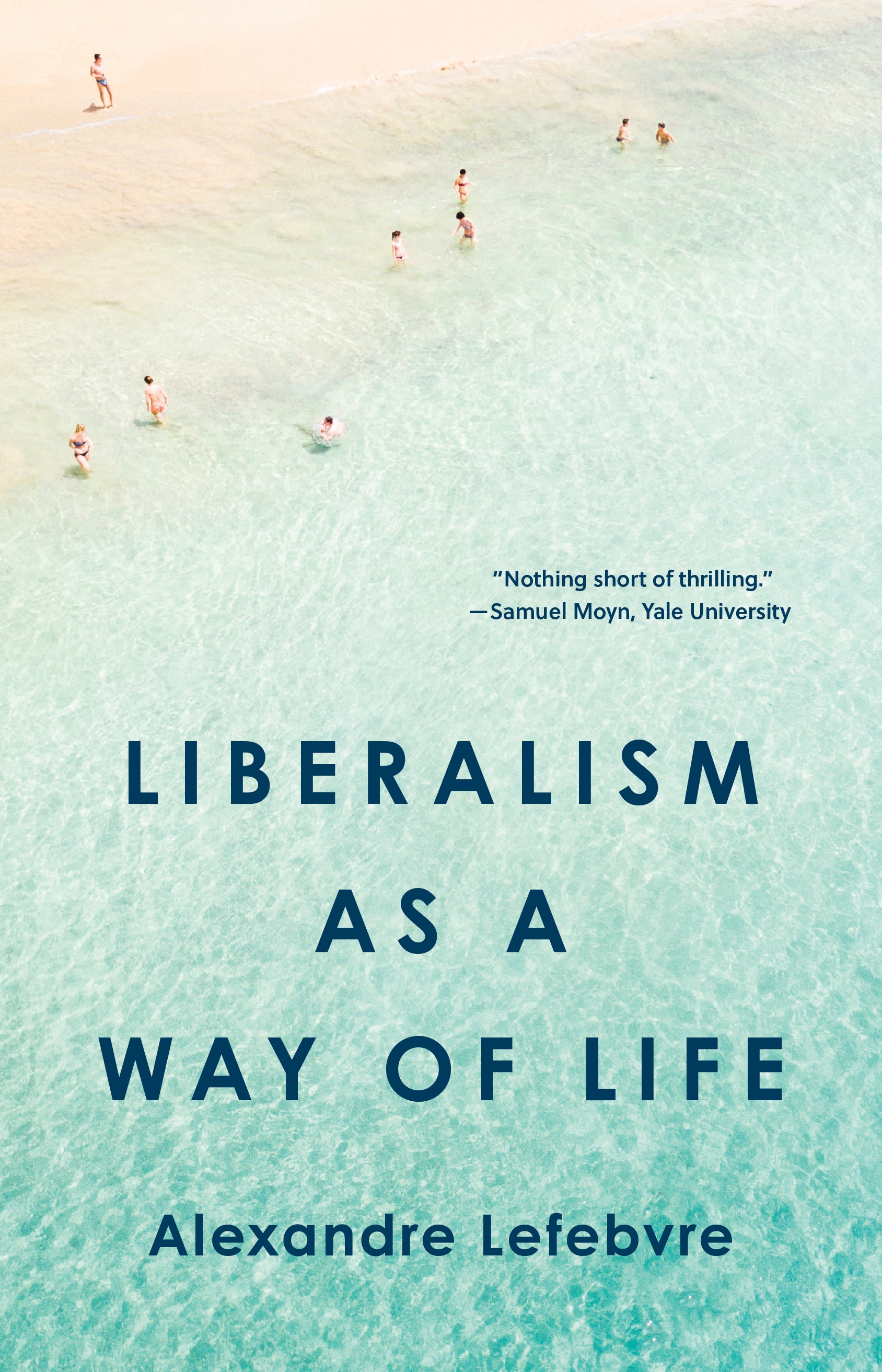 Liberalism as a Way of Life (Hardcover)