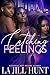 Catching Feelings by La Jill Hunt