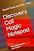 Discovery Call "Magic Notepad": Turning Prospects Into Clients