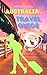 AUSTRALIA TRAVEL GUIDE  by Joyce Hall