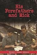 His Forefathers and Mick 