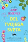 Del tvojega sveta by Abby Jimenez