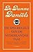 De dunne Daniëls: Alles wat je moet weten over spelling, leestekens, woordkeuze en zinsbouw (Dutch Edition)