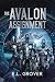 The Avalon Assignment by E.L. Grover