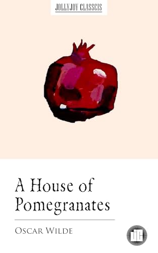A House of Pomegranates