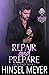 Repair and Prepare (All It ...