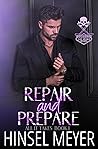 Repair and Prepare by Hinsel Meyer