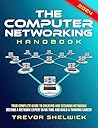 The Computer Networking Bible: Your Complete Guide to Creating and Securing Networks | Become a Network Expert in No Time and Build a Thriving Career The Computer Networking Bible: Your Complete Guide to Creating and Securing Networks | Become a Network Expert in No Time and Build a Thriving Career