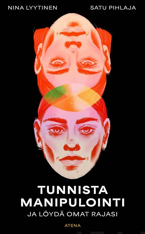 Tunnista manipulointi ja löydä omat rajasi