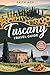 Tuscany Travel Guide: Explo...