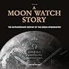 A Moon Watch Stor...