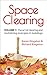 Space Clearing, Volume 1: T...