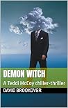 Demon Witch: A Teddi McCoy chiller-thriller